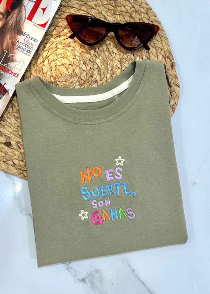 No es suerte son ganas T-Shirt