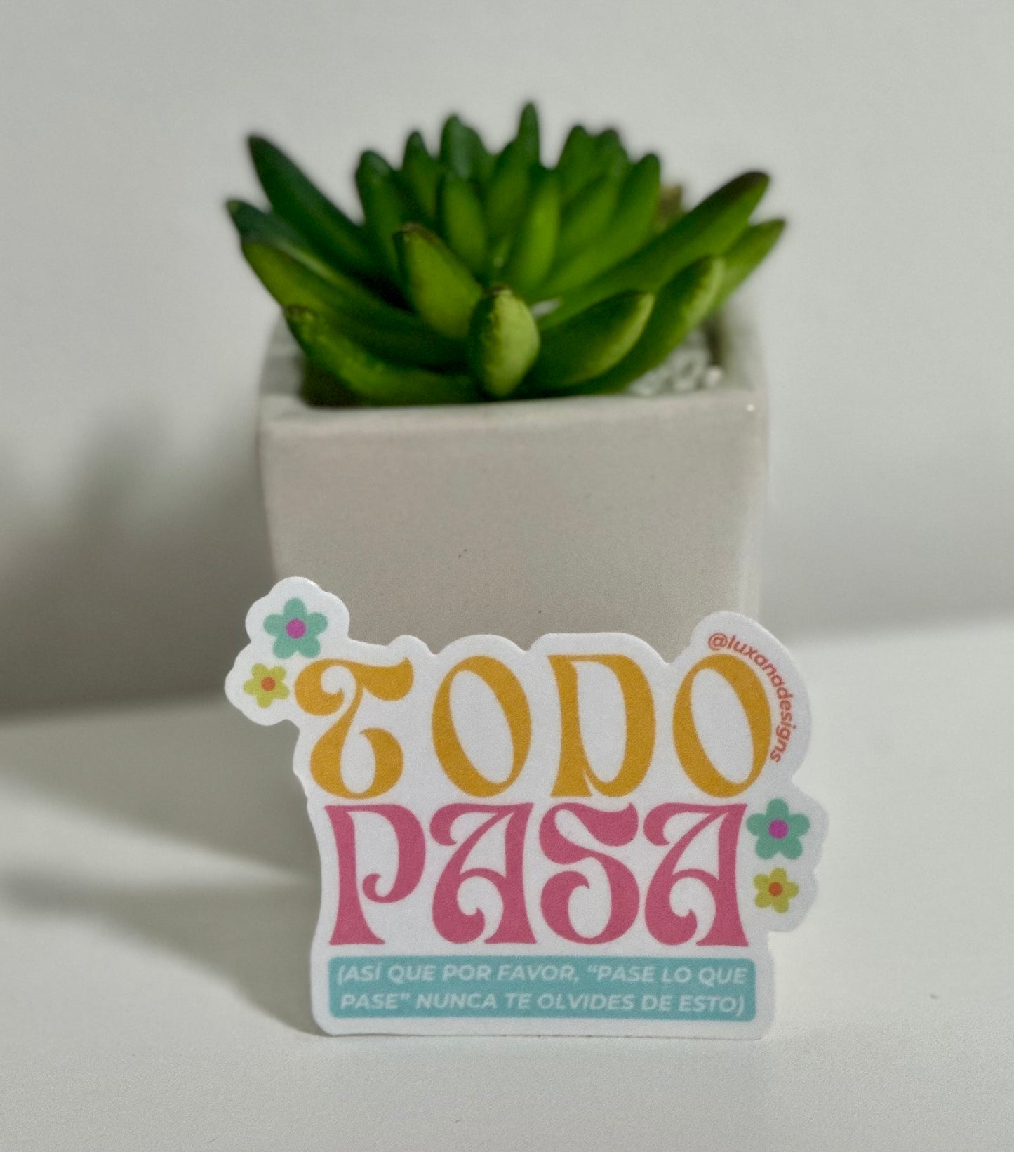 Sticker Todo Pasa