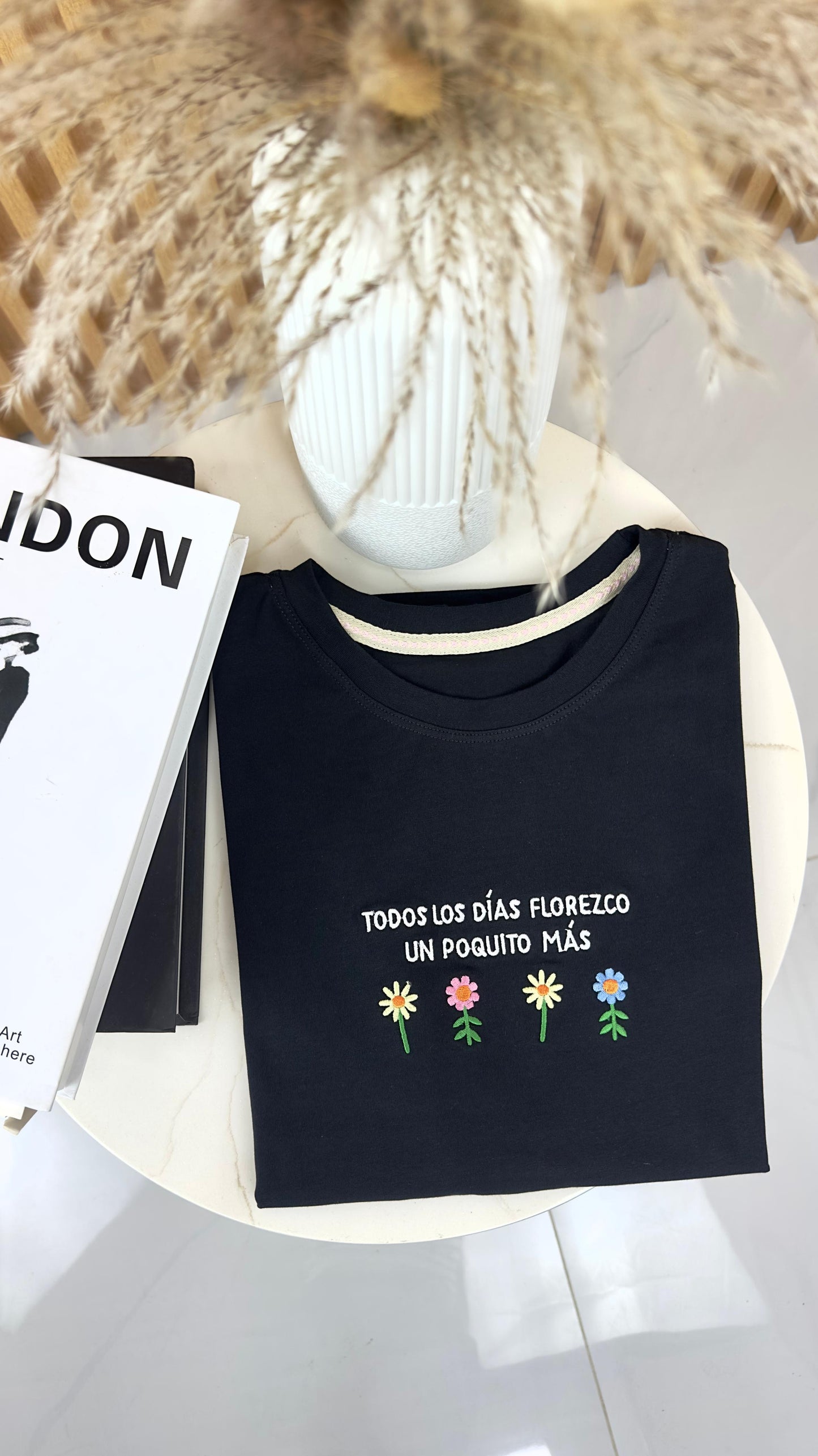 Todos los días florezco T-Shirt