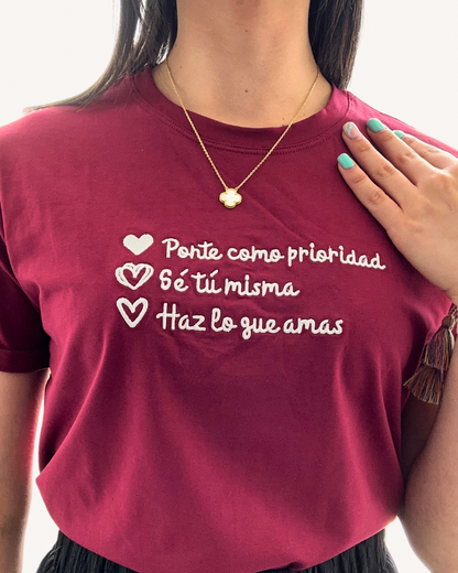 Ponte como prioridad T-Shirt