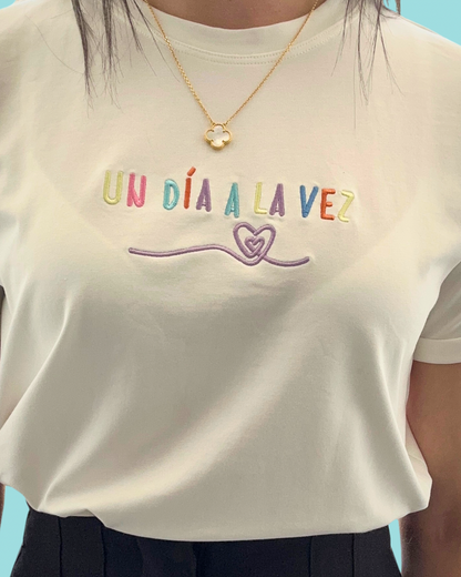 Un día a la vez T-Shirt