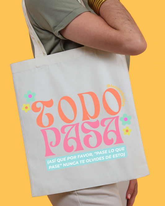 Tote Bag Todo Pasa
